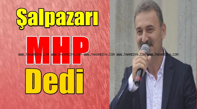 Şalpazarı Refik Kurukız Dedi