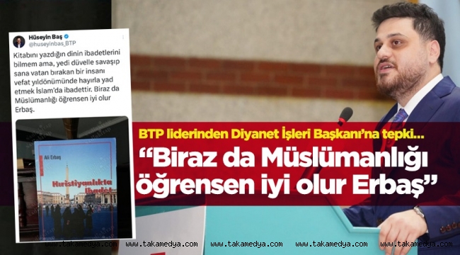 “Biraz da Müslümanlığı öğrensen iyi olur Erbaş”