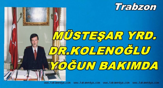 Dr. Kolenoğlu Yoğun Bakımda