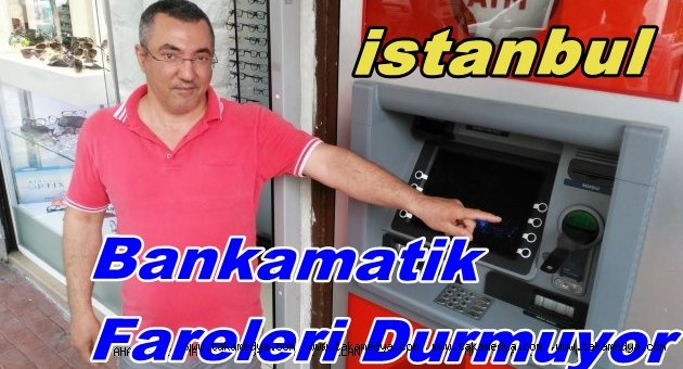 Güngören'de ATM'lere Fareler Dadandı