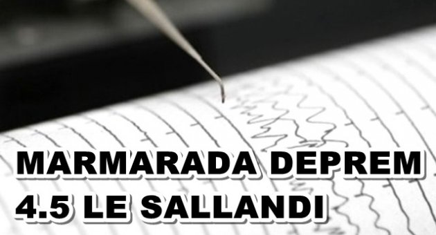 Marmara Denizi'nde 4,5 Büyüklüğünde Deprem