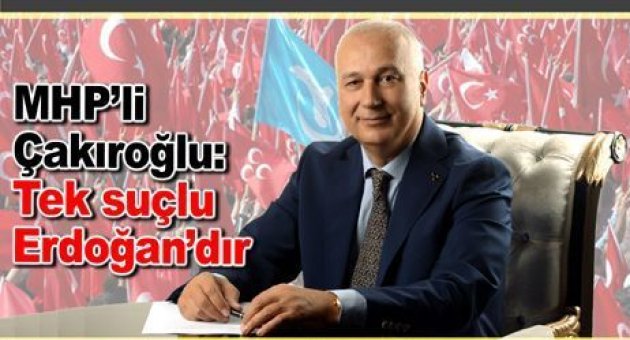 Mhp'li Çakıroğlu'Biz Değil O istemedi