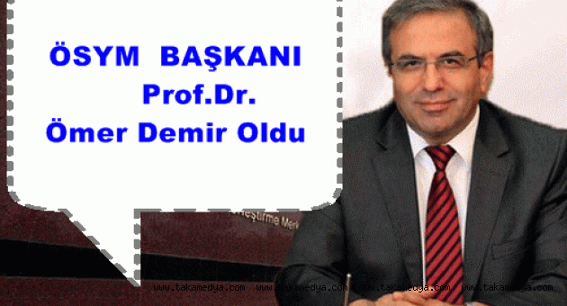 ÖSYM YENİ BAŞKANI TRABZONLU PROF.DR. DEMİR OLDU