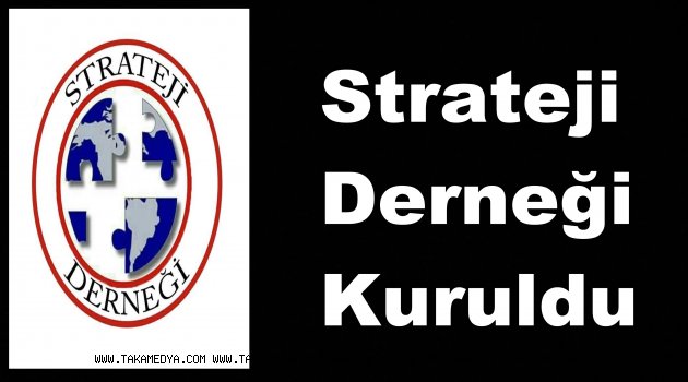 Strateji Derneği Kuruldu