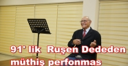 91 YAŞINDAKİ RUŞAN DEDE'DEN MÜTHİŞ PERFORMANS