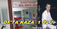 ABDURRAHMAN MURATOĞLU KAZADA HAYATINI KAYBETTİ