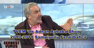 Adnan Aybaba'dan TS Taraftarını kızdıracak sözler