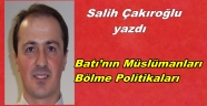 Batı’nın Müslümanları Bölme Politikaları