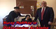 NURAY HAFİFTAŞ’IN SAĞLIK DURUMUYLA İLGİLİ DOKTORUNDAN AÇIKLAMA