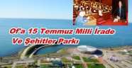 Of sahilindeki parka ‘15 Temmuz Milli İrade Şehitleri Parkı’ ismi verildi