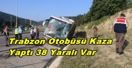 TRABZON OTOBÜSÜNDE CAN PAZARI