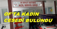 TRABZON'DA KADIN CESEDİ BULUNDU