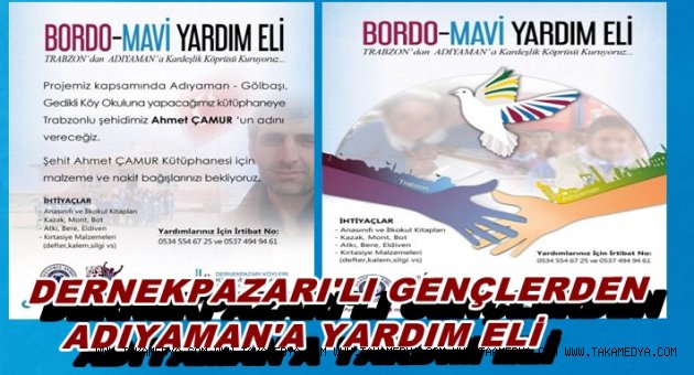 TRABZONLU GENÇLER 'ŞEHİT AHMET CAMUR'UN İSMİNİ ADIYAMAN'DA YAŞATACAK